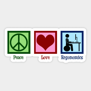 Peace Love Ergonomics Sticker